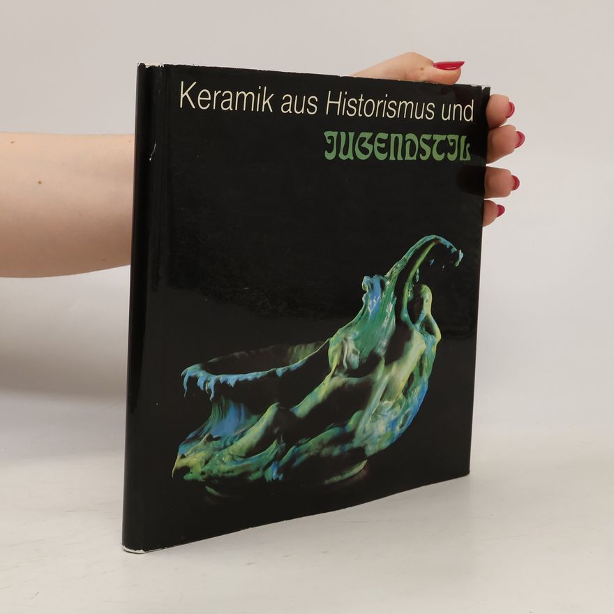 Horst Makus Keramik aus Historismus und Jugendstil