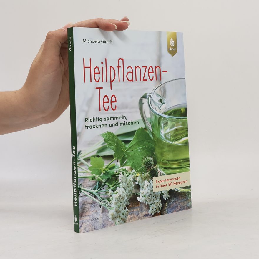 Michaela Girsch Heilpflanzen-Tee