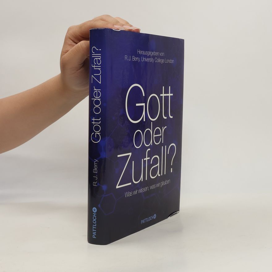 Richard J. Berry Gott oder Zufall?