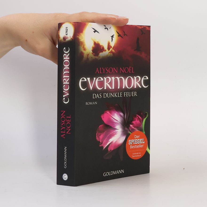 Alyson Noël Evermore 4. Das dunkle Feuer