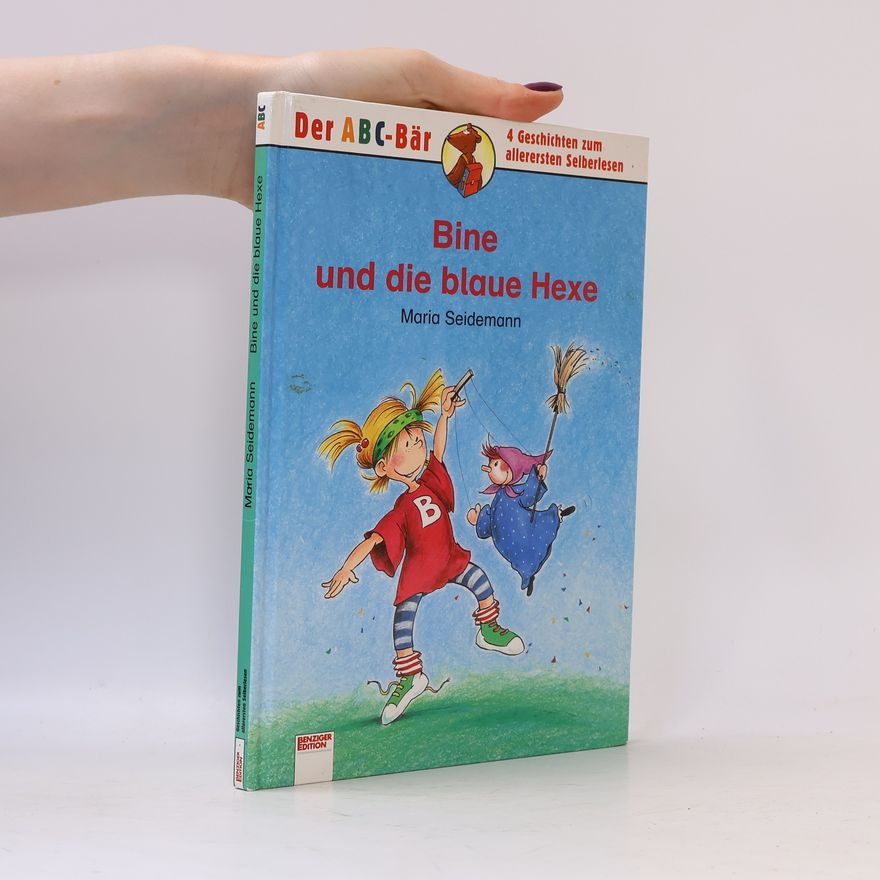 Maria Seidemann Bine und die blaue Hexe