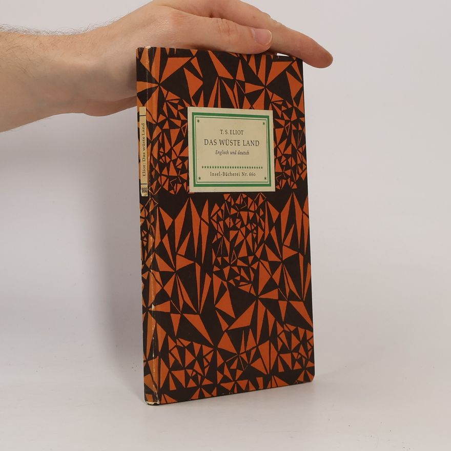 T. S. Eliot Das Wüste Land