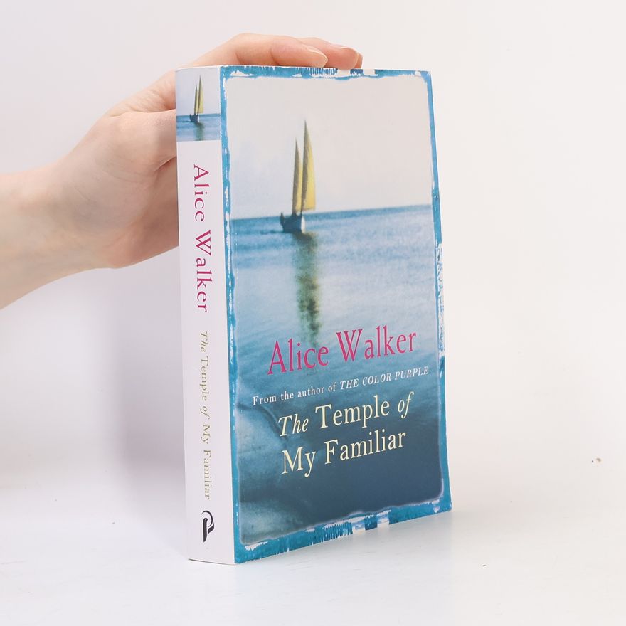 Alice Walker The temple of my familiar