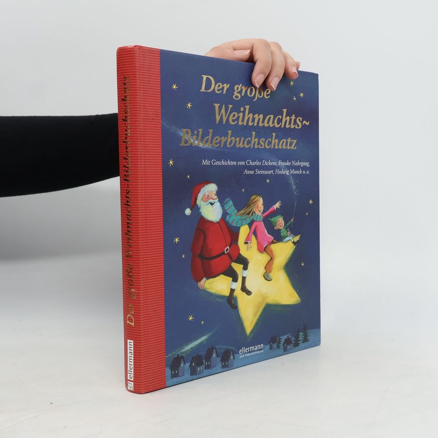 Charles Dickens Der große Weihnachts-Bilderbuchschatz