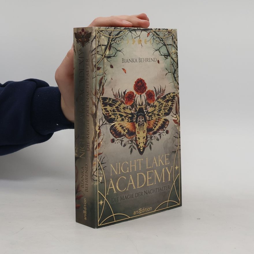 Bianka Behrend Night Lake Academy – Die Magie der Nachtfalter