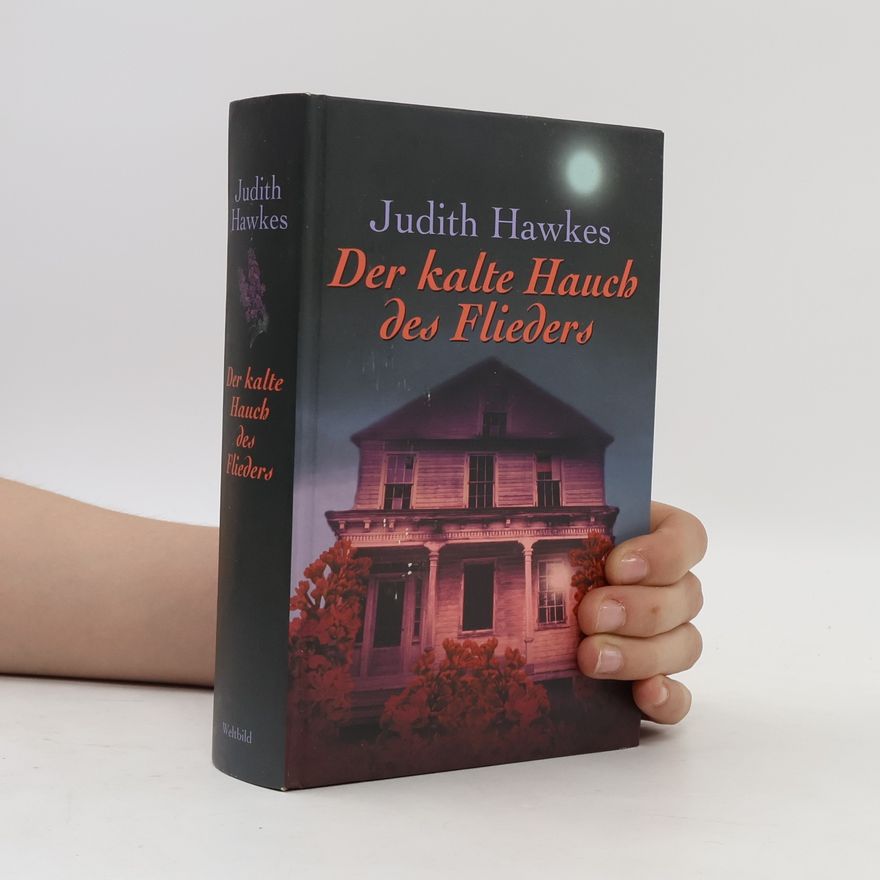 Judith Hawkes Der kalte Hauch des Flieders
