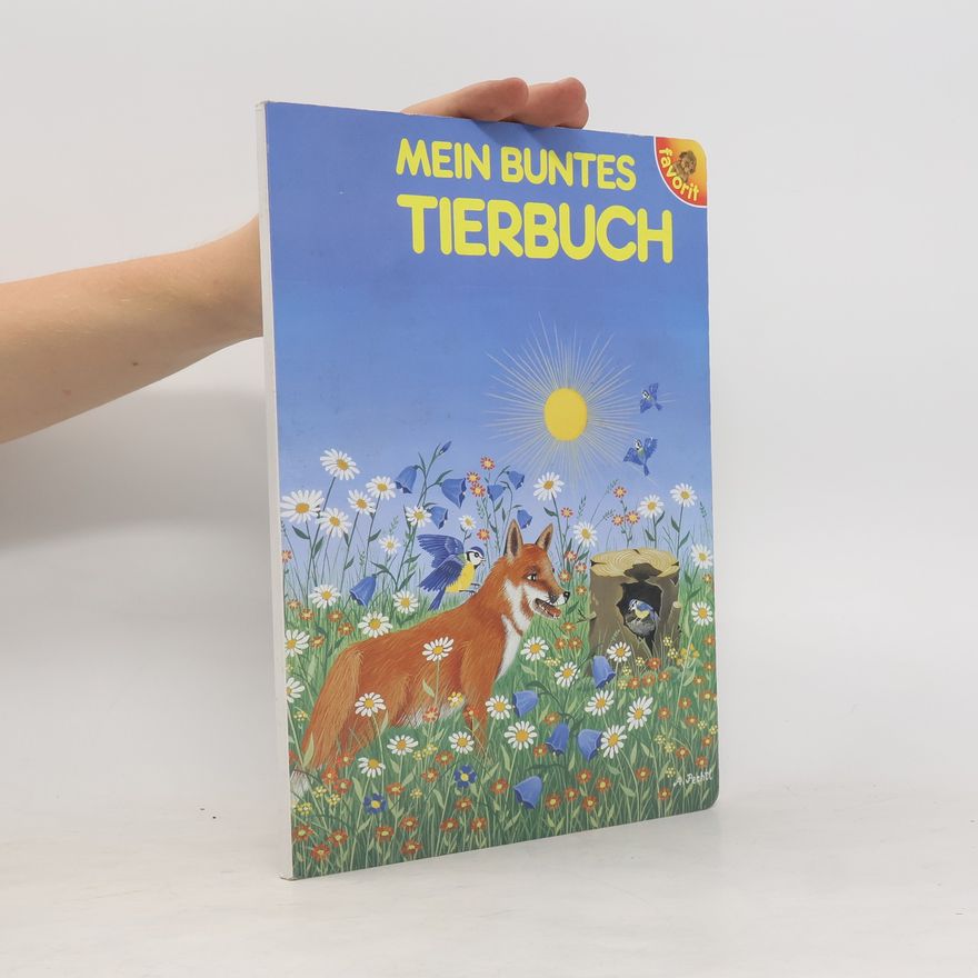 A. Pechtl Mein buntes Tierbuch