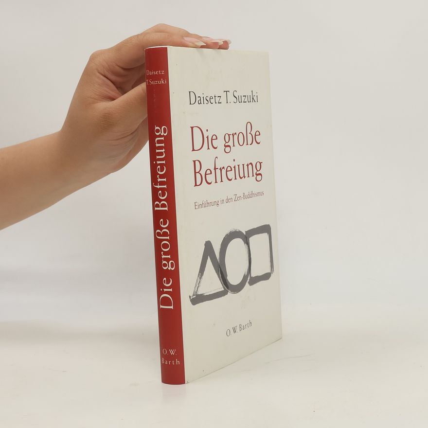 D. T. Suzuki Die große Befreiung