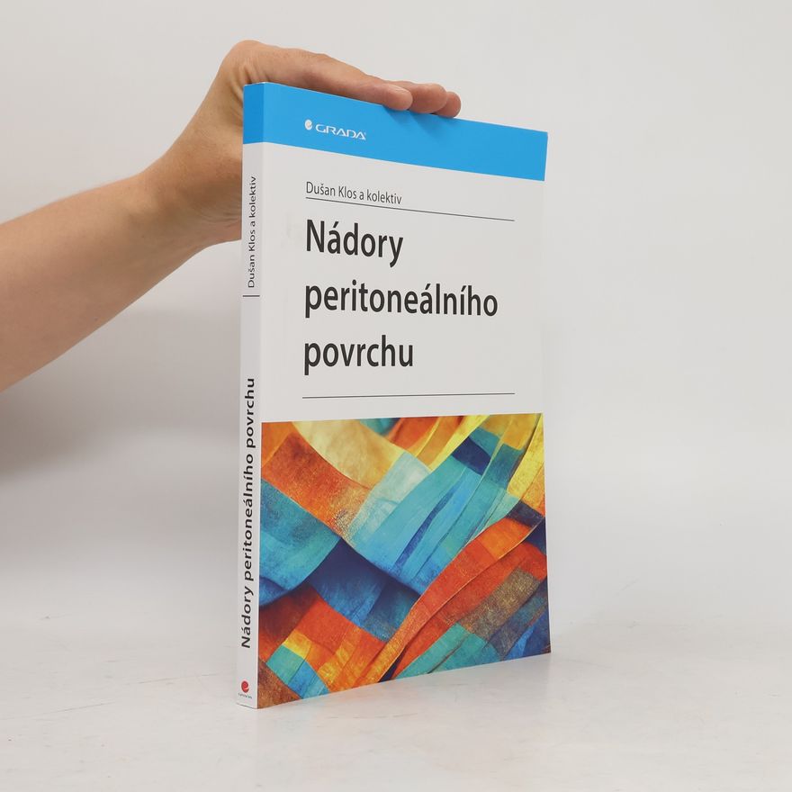Dušan Klos Nádory peritoneálního povrchu