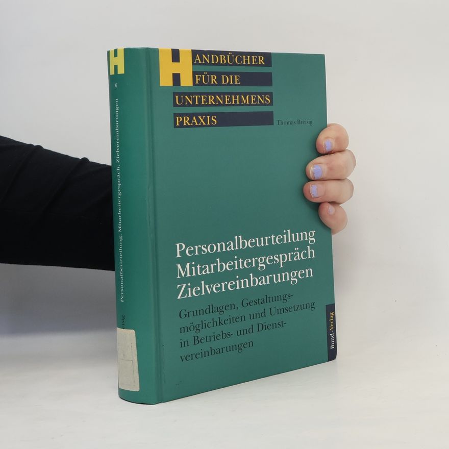 Thomas Breisig Personalbeurteilung - Mitarbeitergespräch - Zielvereinbarungen