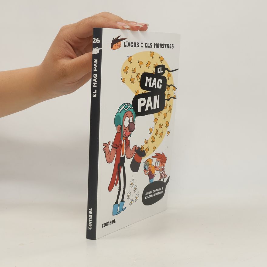 Liliana Fortuny Arnella L'Agus i els Monstres - 26: El Mag Pan