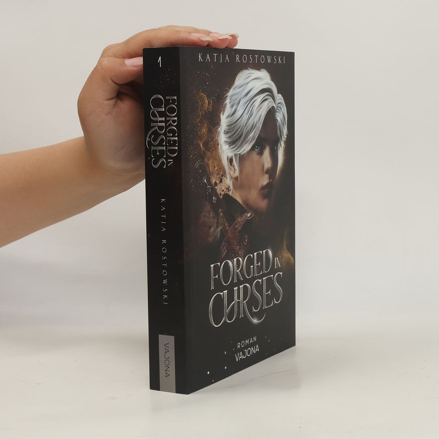 Katja Rostowski Forged in Curses
