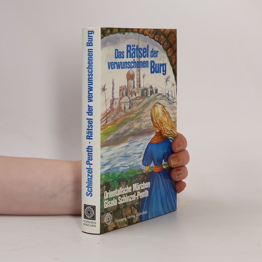Gisela Schinzel Penth Das Rätsel der verwunschenen Burg