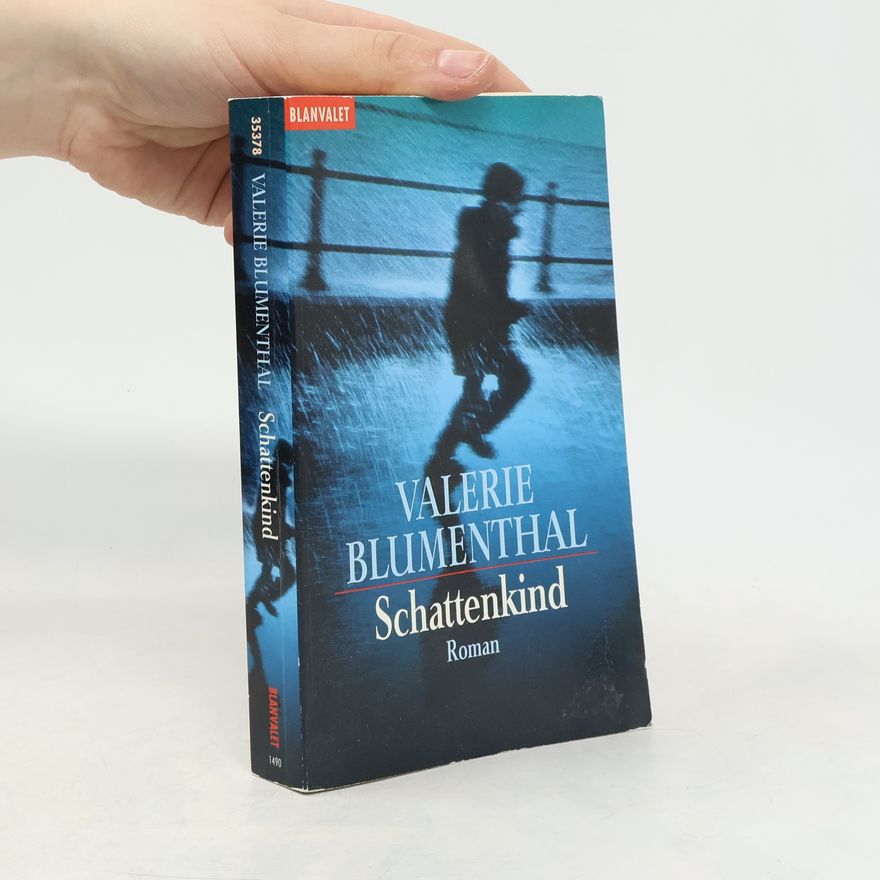 Valerie Blumenthal Schattenkind
