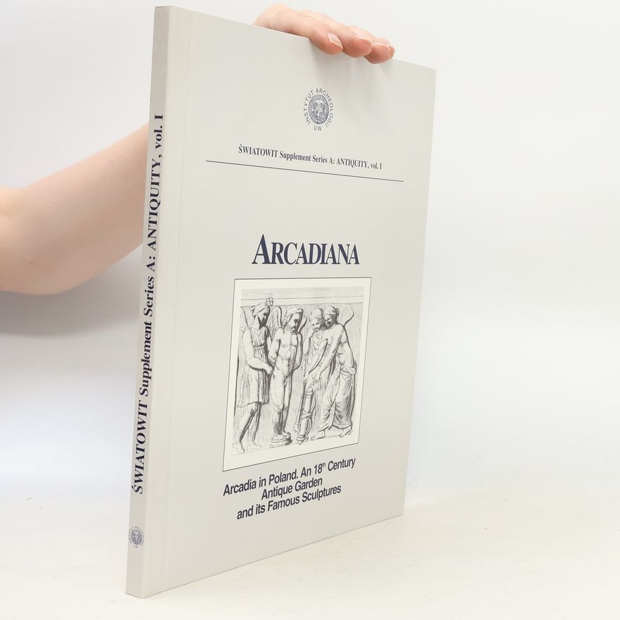 Anna Jaskulska-Tschierse Arcadiana