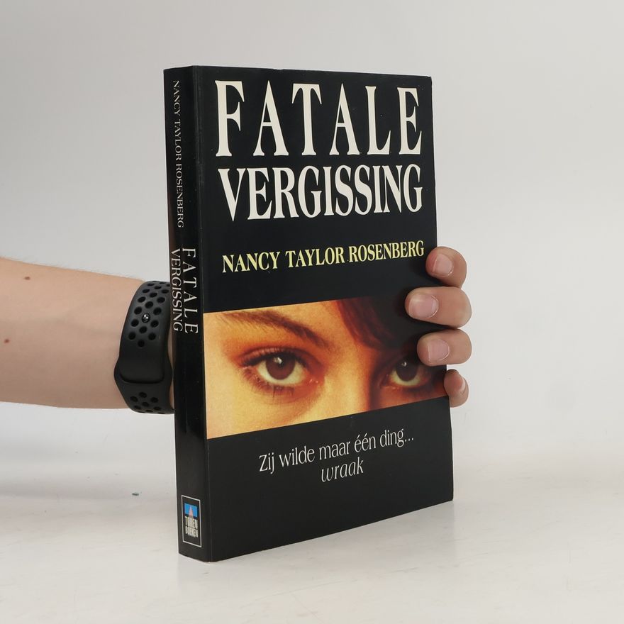 Nancy Taylor Rosenberg Fatale vergissing