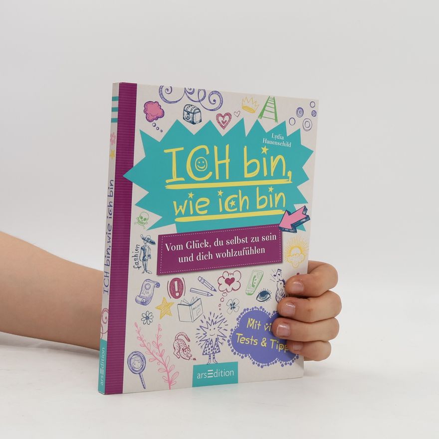 Lydia Hauenschild Ich bin, wie ich bin