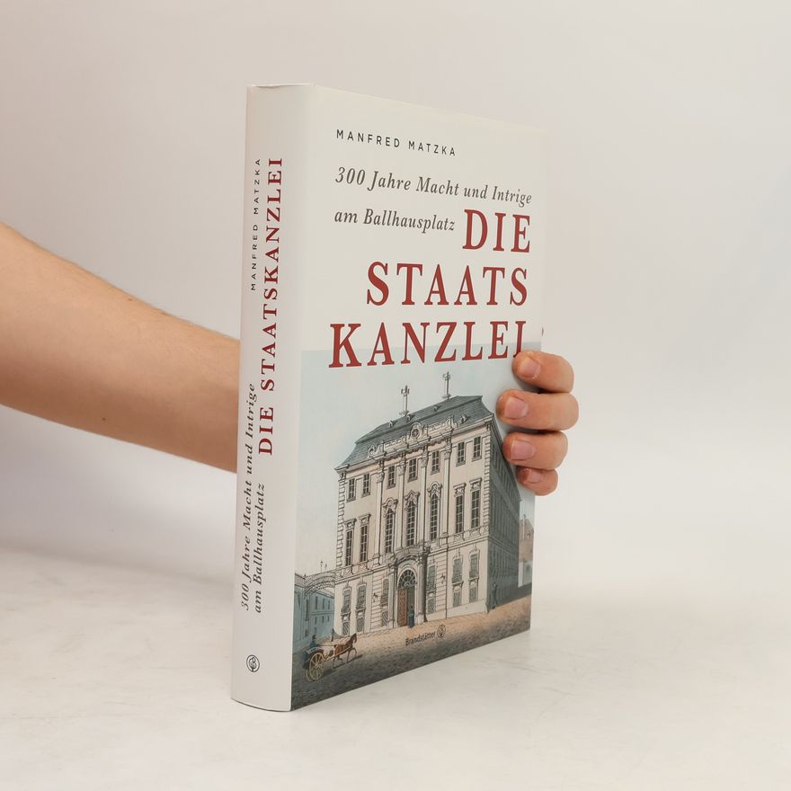 Manfred Matzka Die Staatskanzlei
