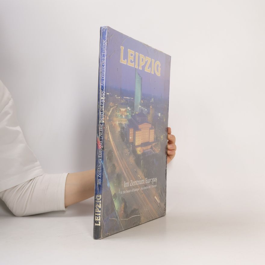 Günter Gerstmann Leipzig. Im Zentrum Europas