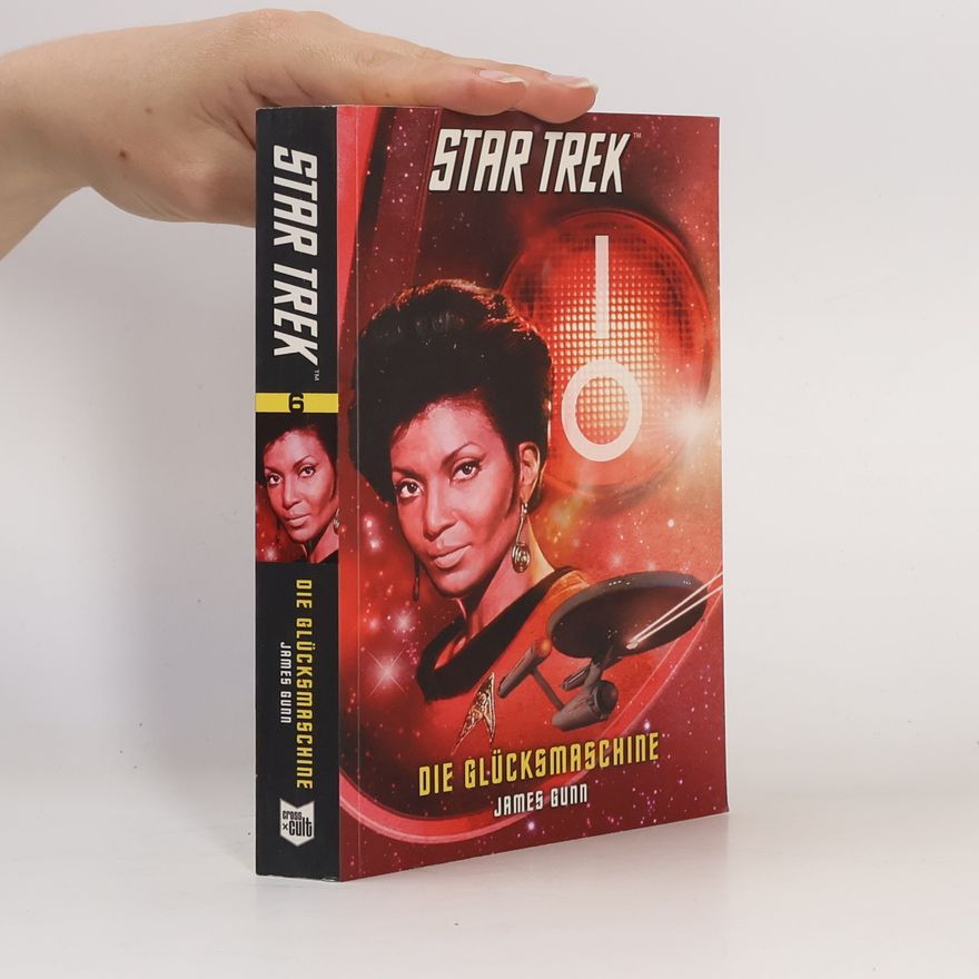 James E. Gunn Star Trek, The Original Series - Die Glücksmaschine