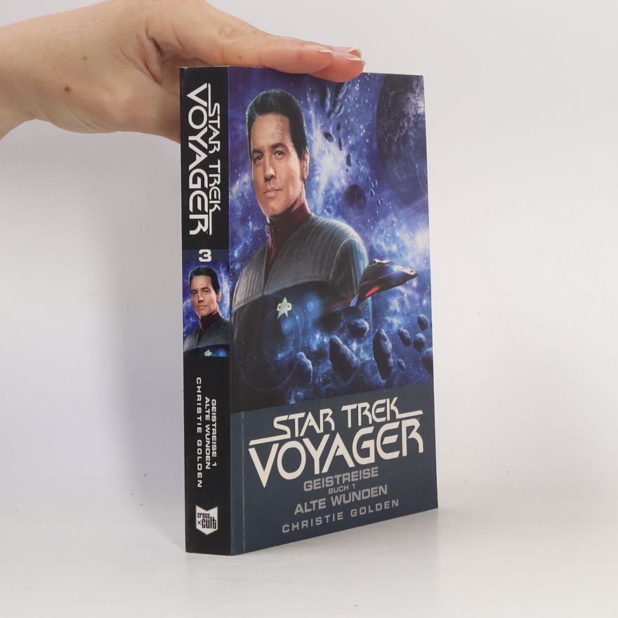 Christie Golden Star Trek - Voyager, Geistreise: Alte Wunden