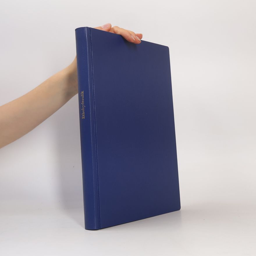 Various authors Ethohydraulik. Grundlagen, Methoden, Erkenntnisse