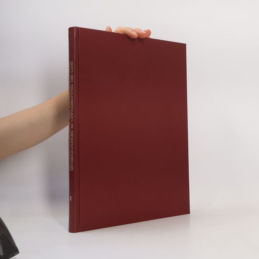 Autorenkollektiv Ökomorphologische und fischereibiologische Untersuchungen der Lahn 2
