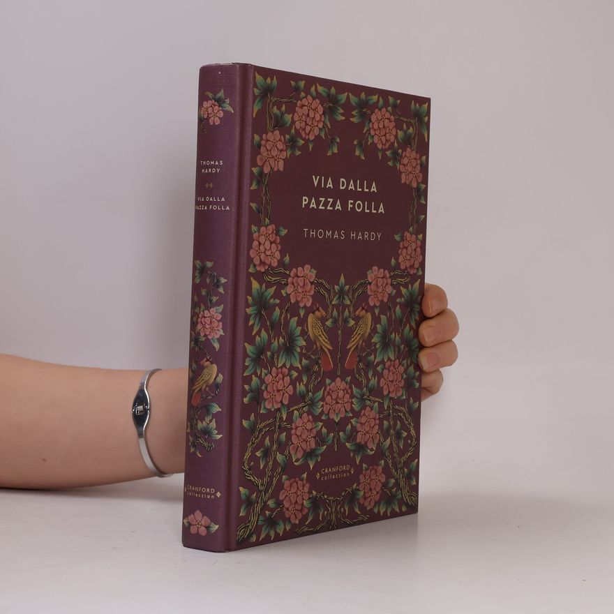 Thomas Hardy Via dalla pazza folla