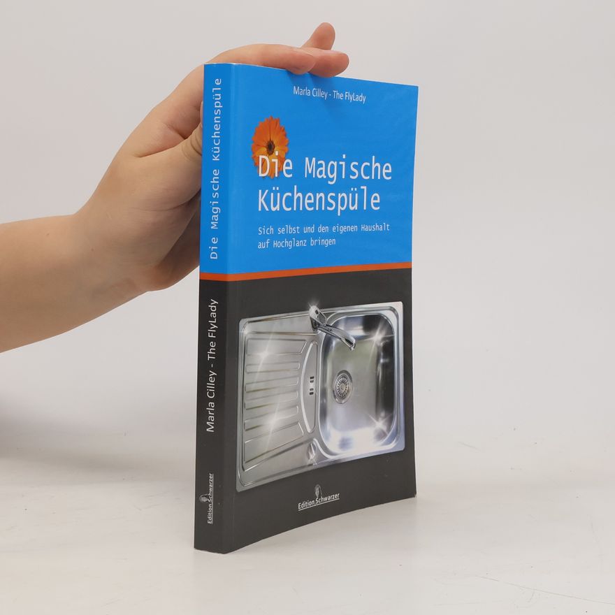 Marla Cilley Die magische Küchenspüle
