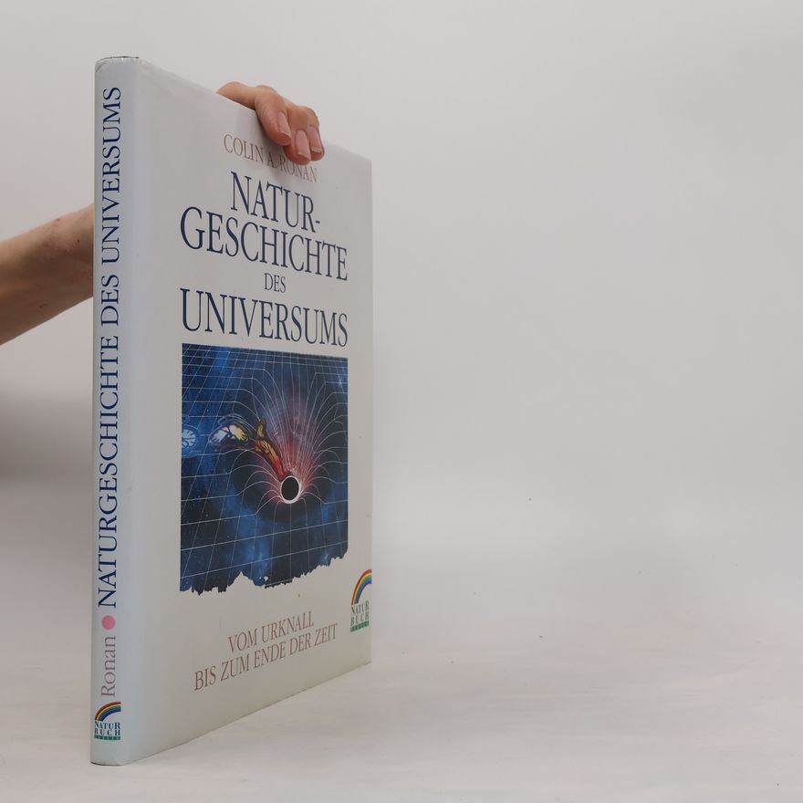 Colin Alistair Ronan Naturgeschichte des Universums