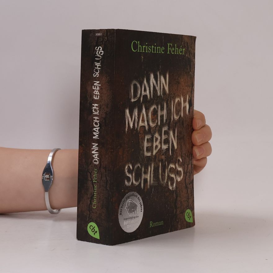 Christine Fehér Dann mach ich eben Schluss