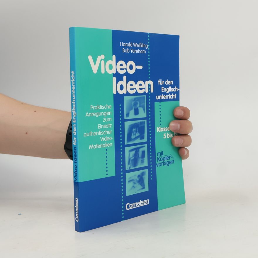 Bob Yareham Video-Ideen für den Englisch-Unterricht Klassen 5 bis 13