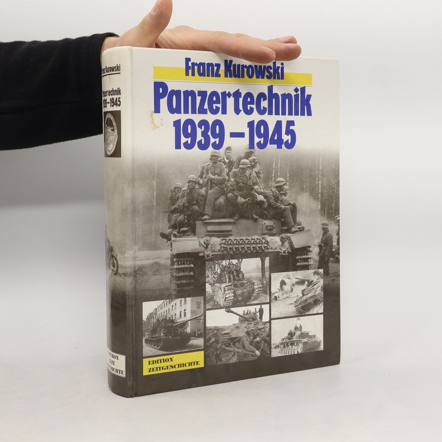 Franz Kurowski Deutsche Panzer 1939-1945