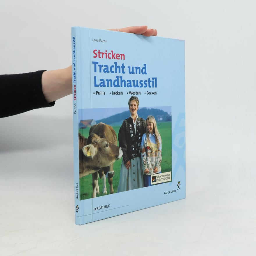 Autorenkollektiv Stricken - Tracht und Landhausstil