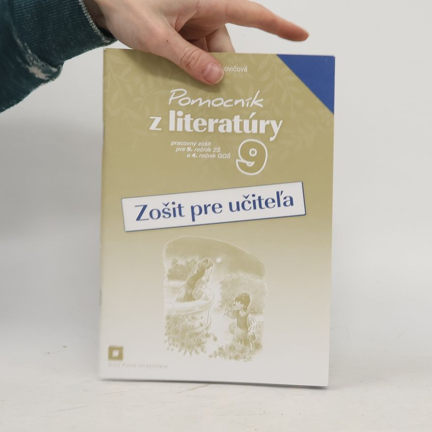 Sovičová Pomocník z literatúry 9 - Zošit pre učiteľa
