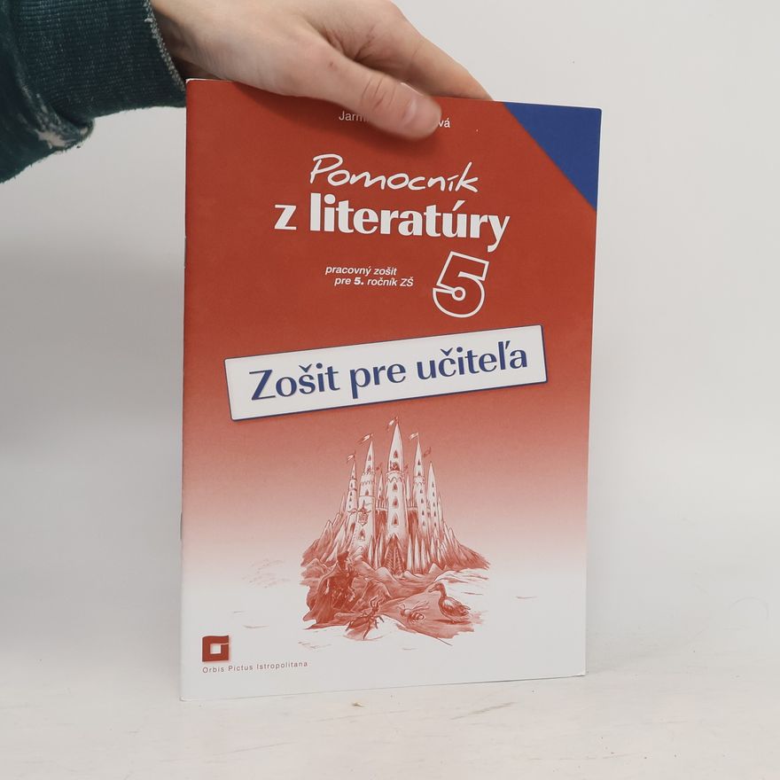 Jarmila Krajčovičová Zošit pre učiteľa k Pomocníku z literatúry pre 5. ročník ZŠ