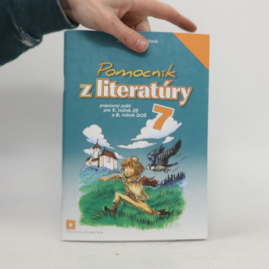 Jarmila Krajčovičová Pomocník z literatúry 7