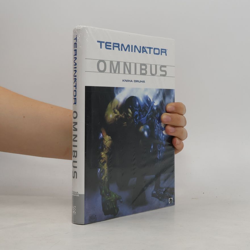 Bill Jaaska Terminátor omnibus. Kniha druhá