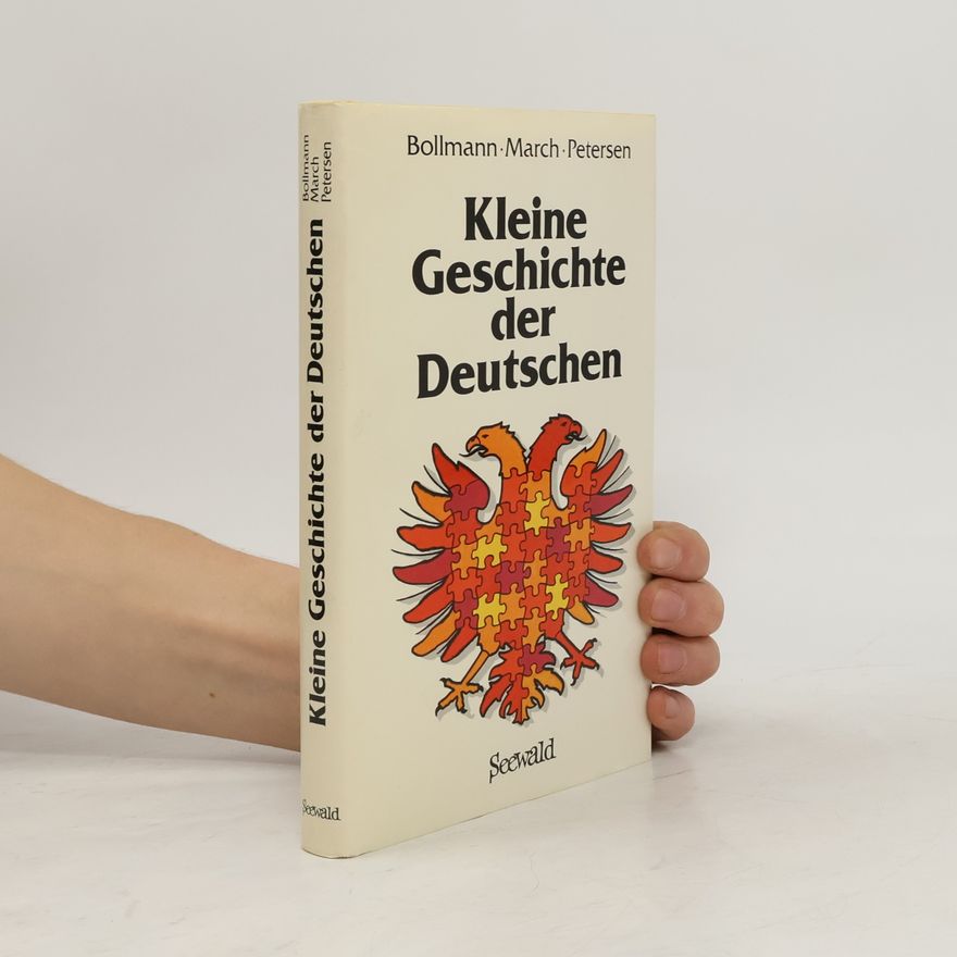 Peter Bollmann Kleine Geschichte der Deutschen