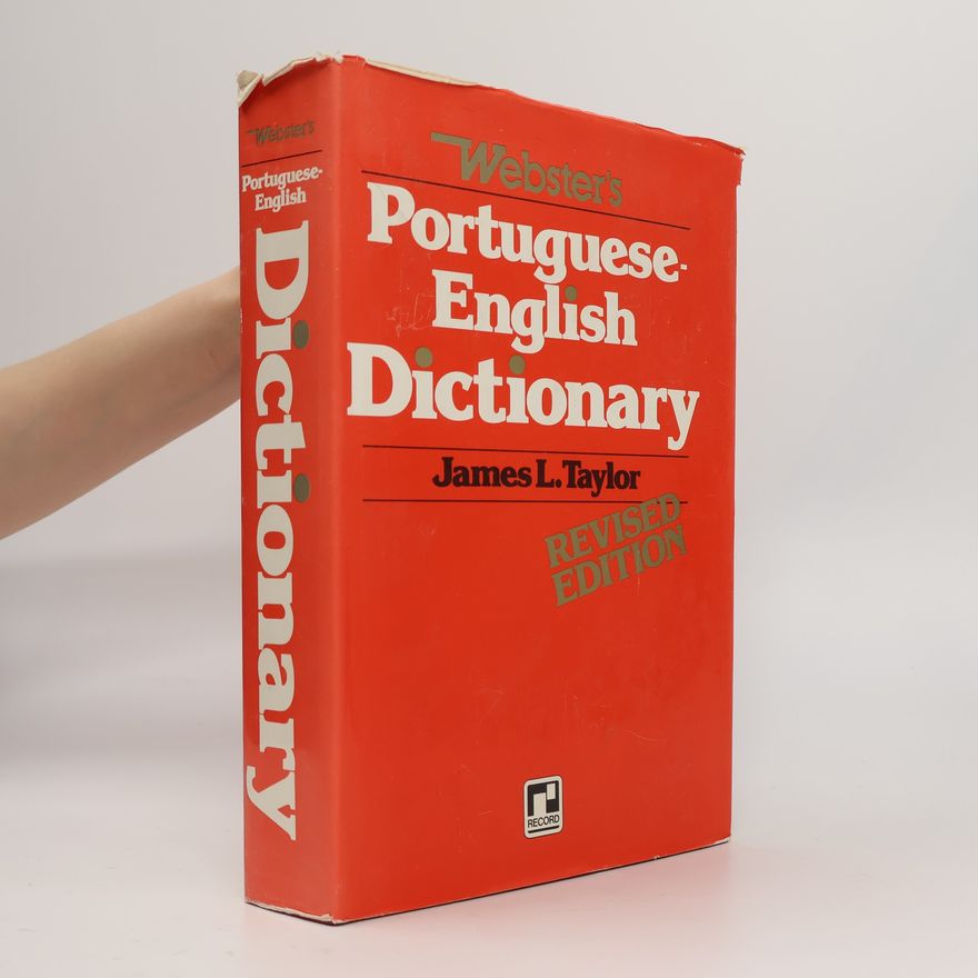 James L. Taylor Webster's Portuguese-English Dictionary