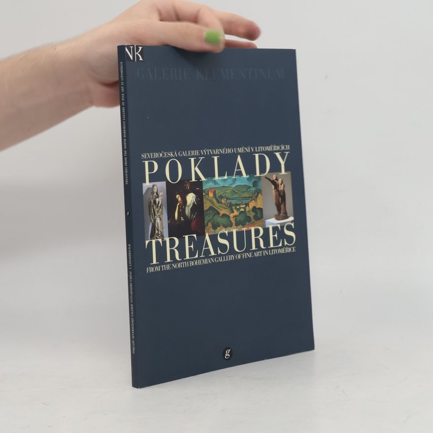 Kolektiv autorů Poklady - Severočeská galerie výtvarného umění v Litoměřicích