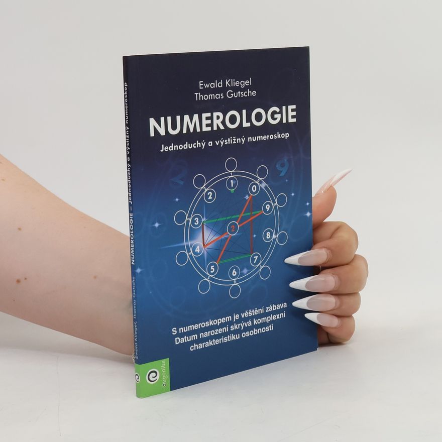 Thomas Gutsche Numerologie: Jednoduchý a výstižný numeroskop