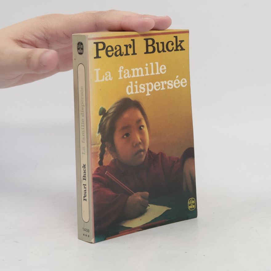 Pearl S. Buck La famille dispersée