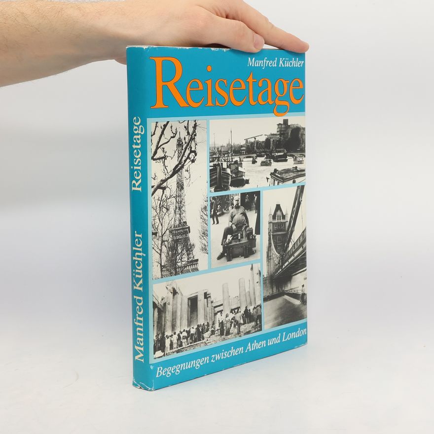 Manfred Küchler Reisetage