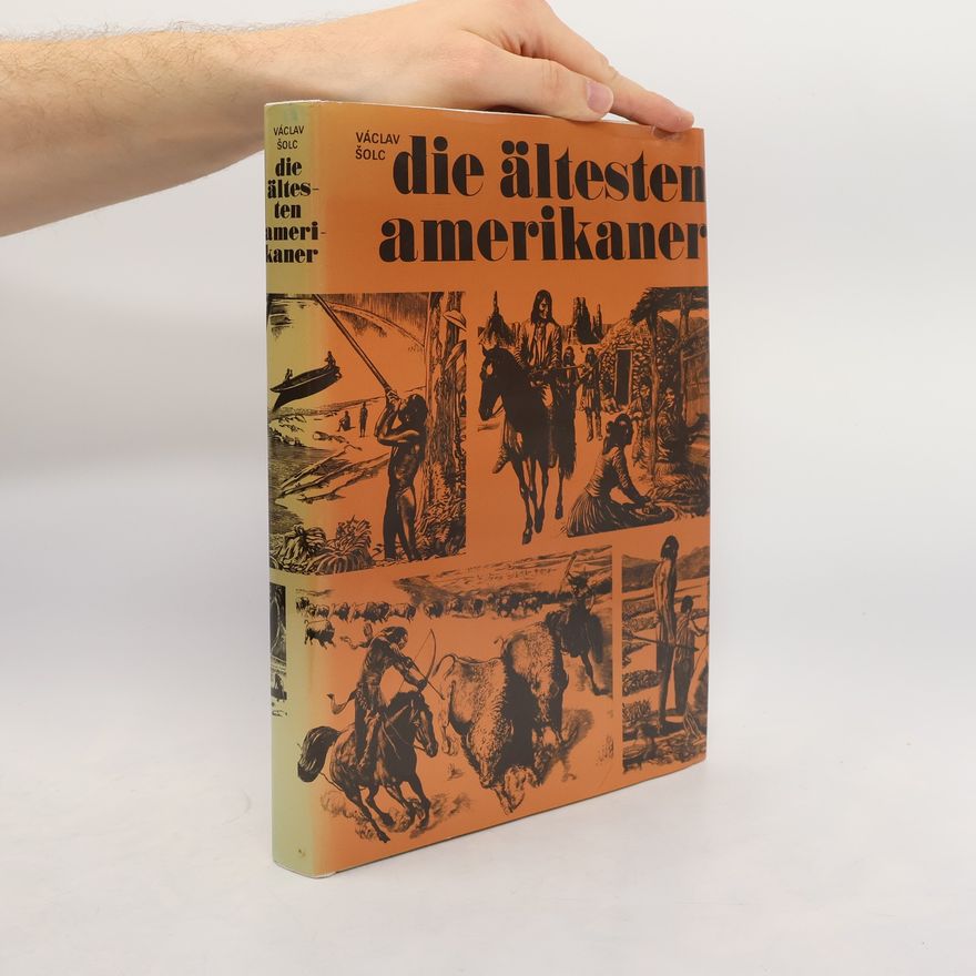 Václav Šolc Die ältesten Amerikaner