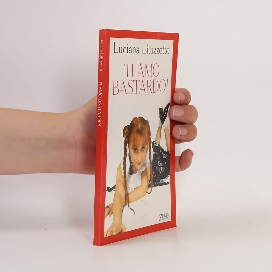 Luciana Littizzetto Ti amo bastardo