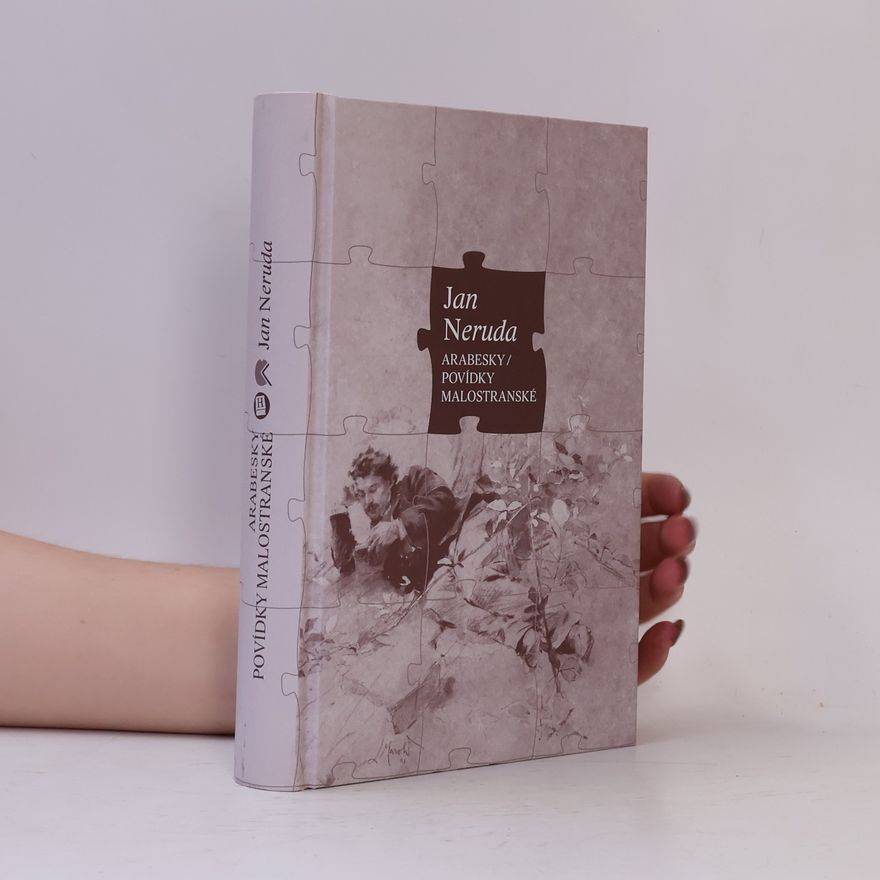 Jan Neruda Arabesky ; Povídky malostranské
