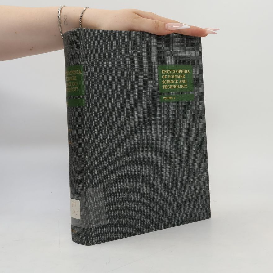 Collectif d'auteurs Encyclopedia of Polymer Science and Technology 6