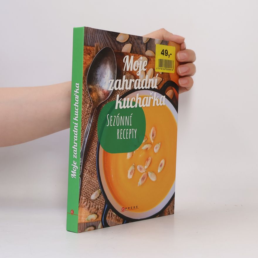 Kolektiv autorů Moje zahradní kuchařka
