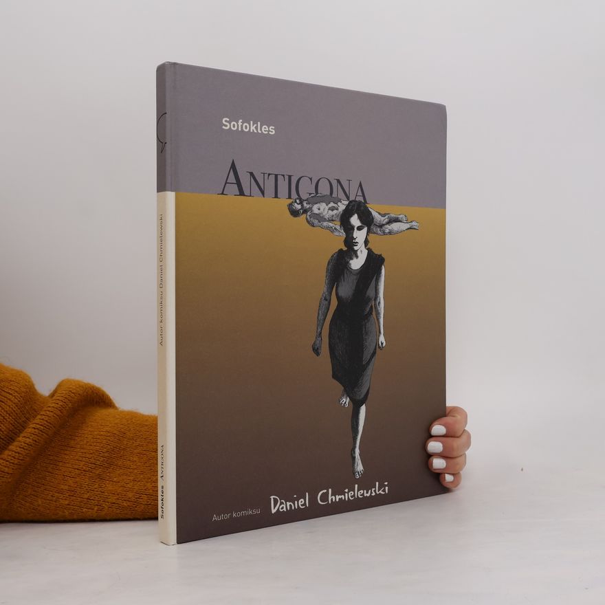 Daniel Chmielewski Sofokles: Antigona (grafický román)